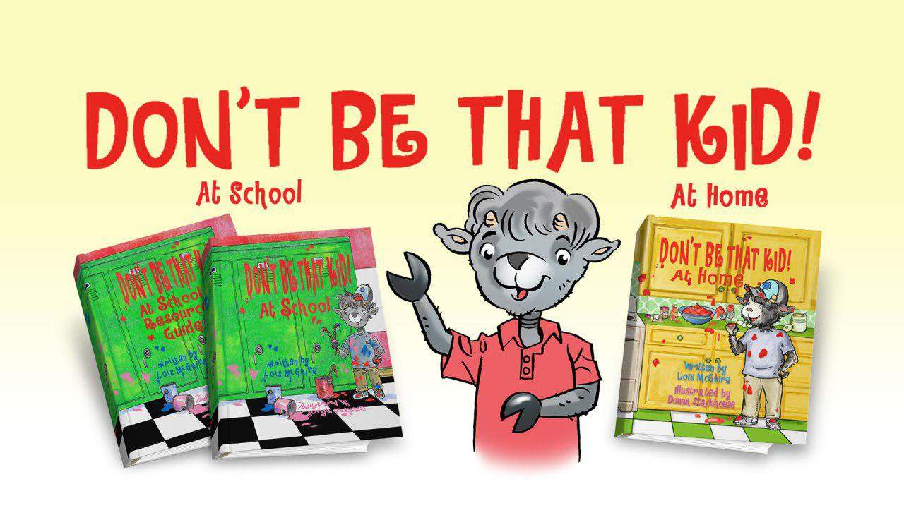 Don't be that Kid - Book Series